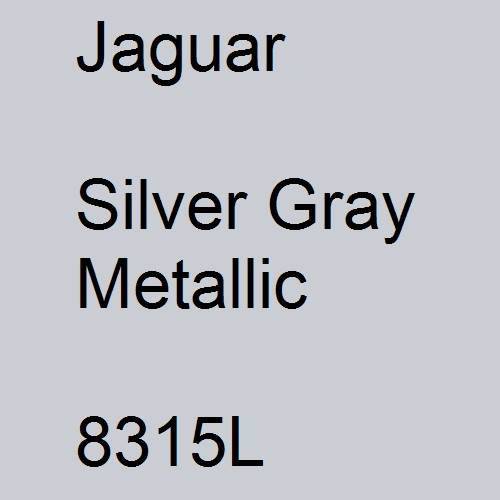 Jaguar, Silver Gray Metallic, 8315L.